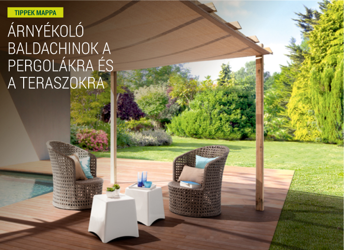 Árnyékoló baldachinok a pergolákra és a teraszokra